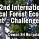 Call for Papers Now Open for 2013 International Symposium on Tropical Forest Ecosystem Science The call for papers for 2013 International Symposium on Tropical Forest Ecosystem Sciences is now open. The symposium will be held on 11-13 September 2013 at the Universiti Putra Malaysia...